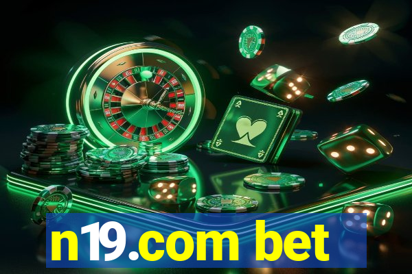 n19.com bet